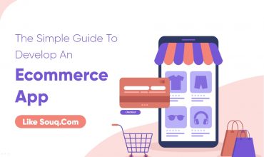 The Simple Guide To Develop An Ecommerce App Like Souq.Com
